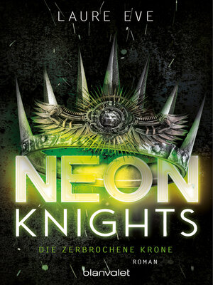cover image of Neon Knights--Die zerbrochene Krone